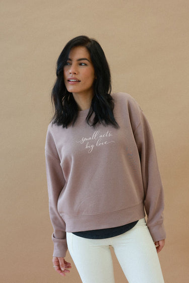 "Small Acts" Slumber Sweater Cursive Front