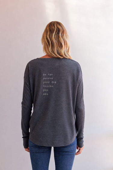 "Dog Thinks You Are" Original Ribbed Long Sleeve Tee Back
