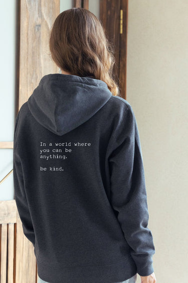 "Be Kind" Everyday Zip Hoodie