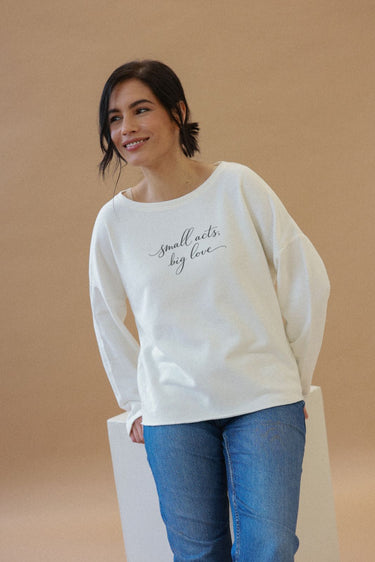 "Small Acts" Perfect Pullover Cursive Front