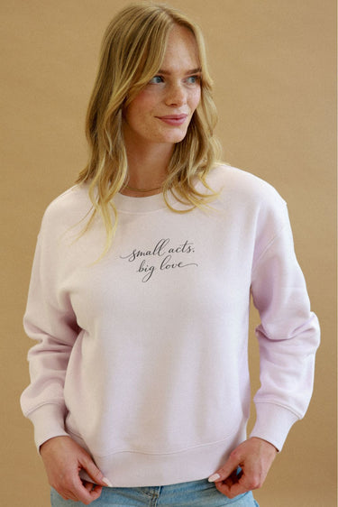 "Small Acts" Slumber Sweater Cursive Front