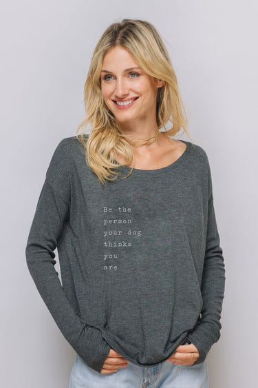 "Dog Thinks You Are" Original Ribbed Long Sleeve Tee Front